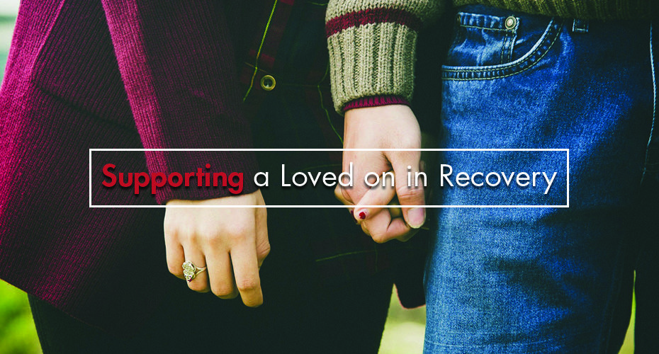 Supporting-a-Loved-on-in-Recovery